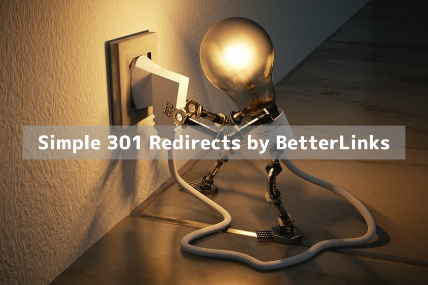 Simple 301 Redirects by BetterLinks